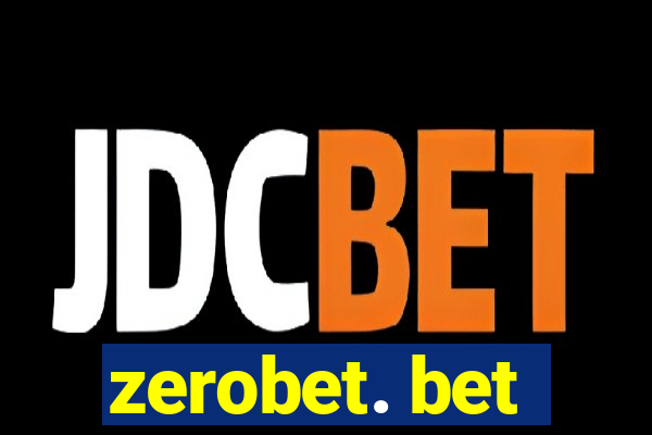 zerobet. bet